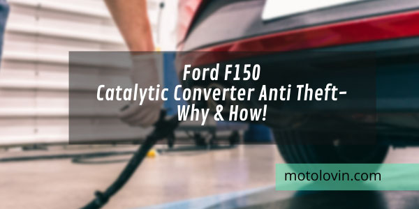 fordf150-catalytic-converter-anti-theft