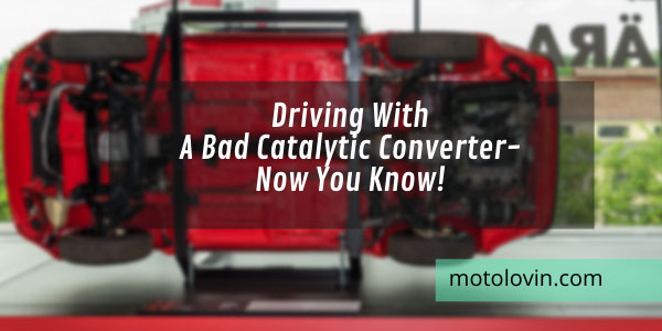 driving-with-a-bad-catalytic-converter