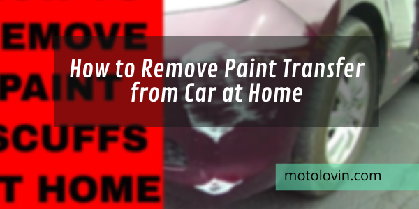 How-to-Remove-Paint-Transfer-from-Car-at-Home